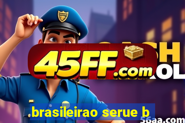 brasileirao serue b